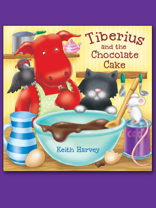 Cover of Tiberius and the Chocolate Cake